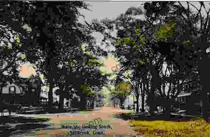 A Historic Photograph Of Main Street In Old Saybrook Old Saybrook: A Main Street History (Brief History)