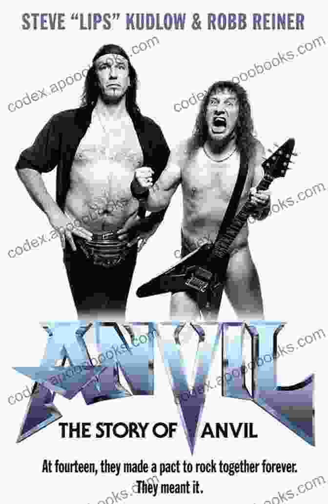 Anvil: The Story Of Anvil Anvil : The Story Of Anvil