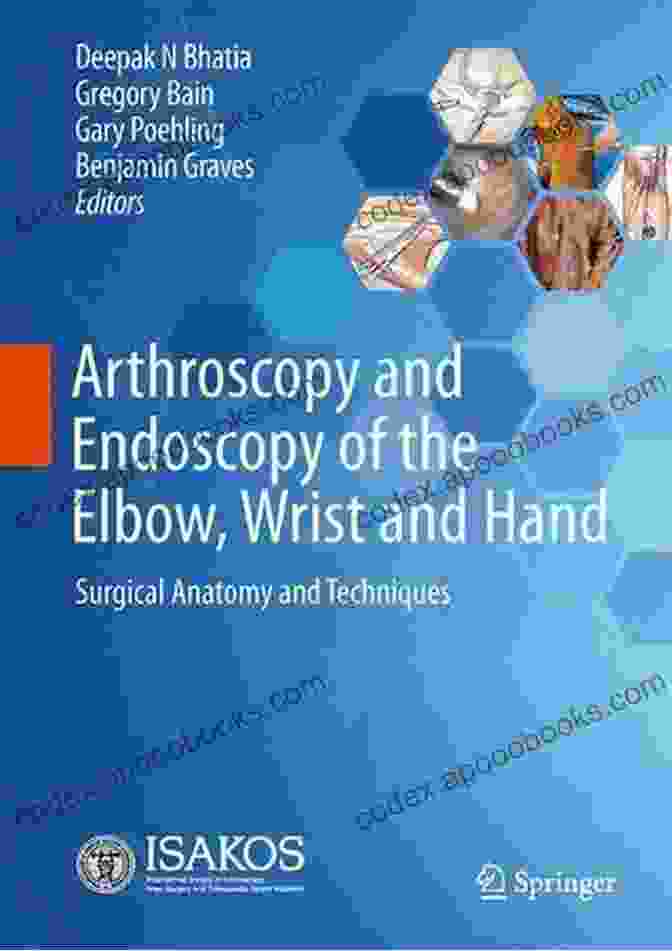 Arthroscopy And Endoscopy Of The Hand, Wrist, And Elbow Book Cover Arthroscopy And Endoscopy Of The Hand Wrist And Elbow: Principle And Practice