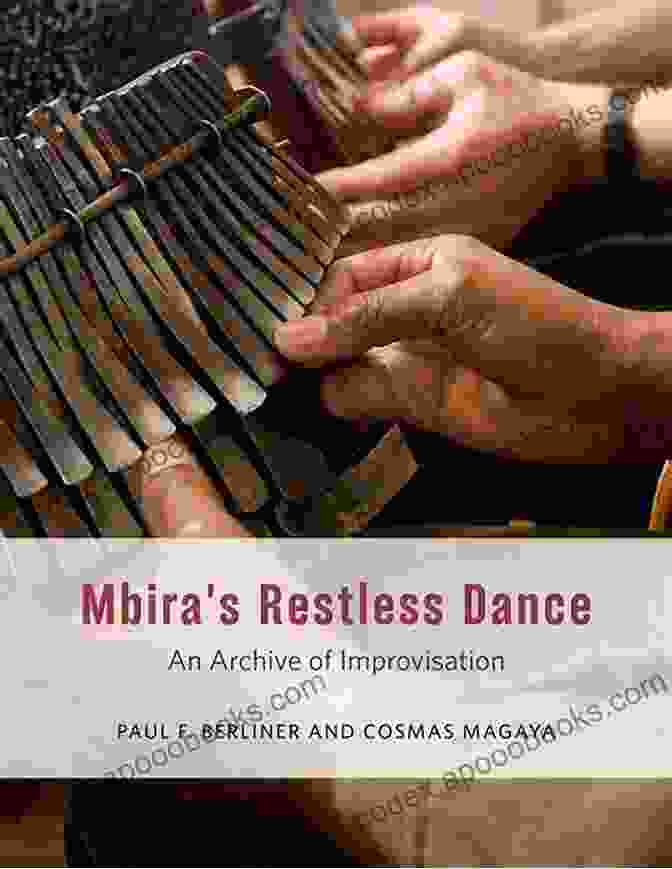 Author 1 Mbira S Restless Dance: An Archive Of Improvisation (Chicago Studies In Ethnomusicology)