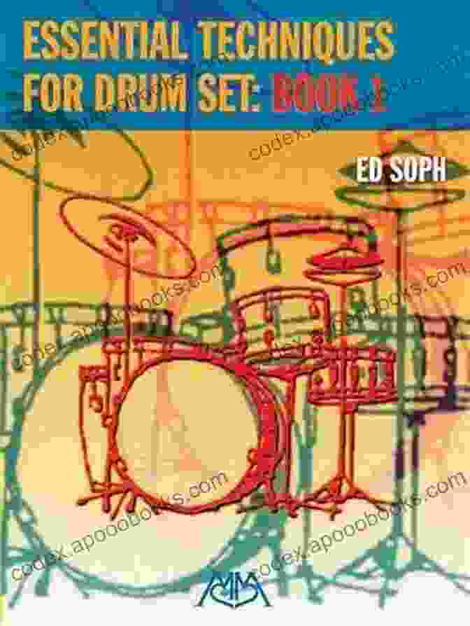 Book Cover Of Essential Techniques For Drum Set Essential Techniques For Drum Set: 1