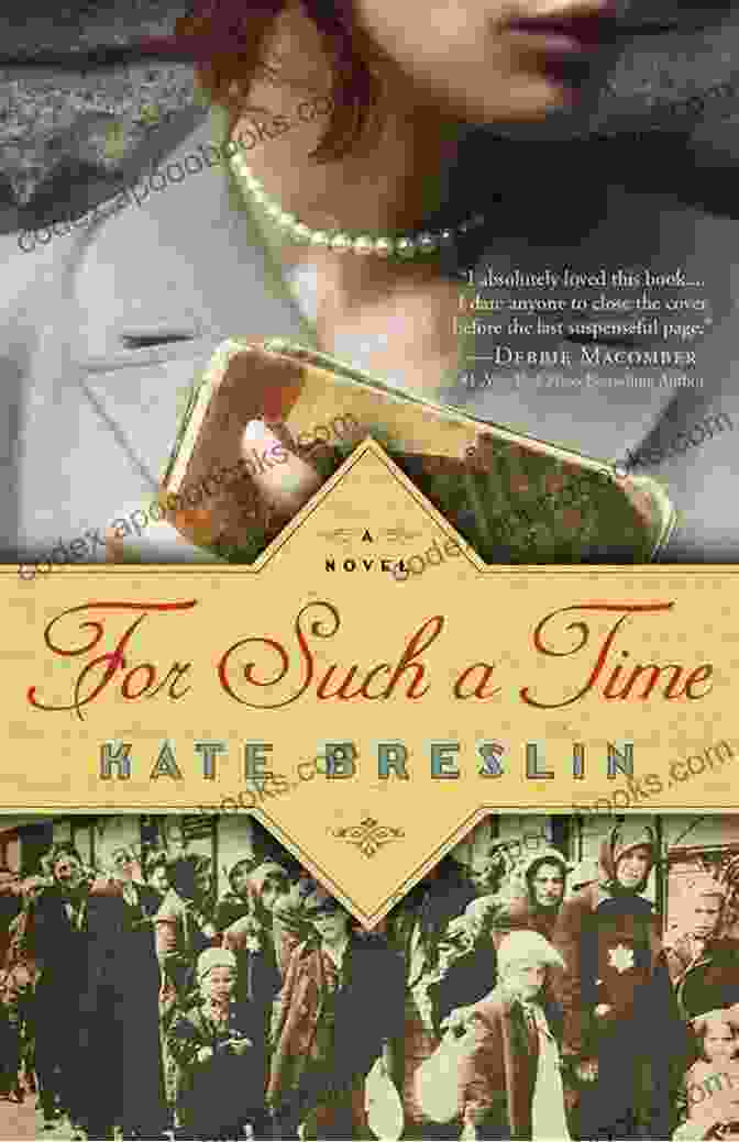 Book Cover Of For Such Time By Kate Breslin For Such A Time Kate Breslin