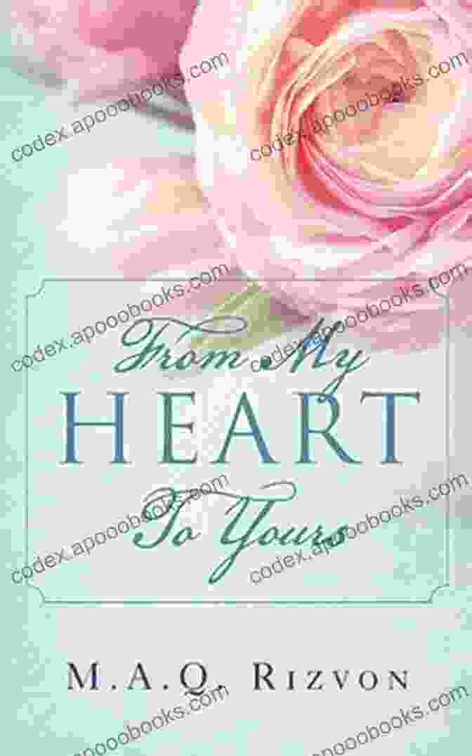 Book Cover Of 'From My Heart To Yours' From My Heart To Yours