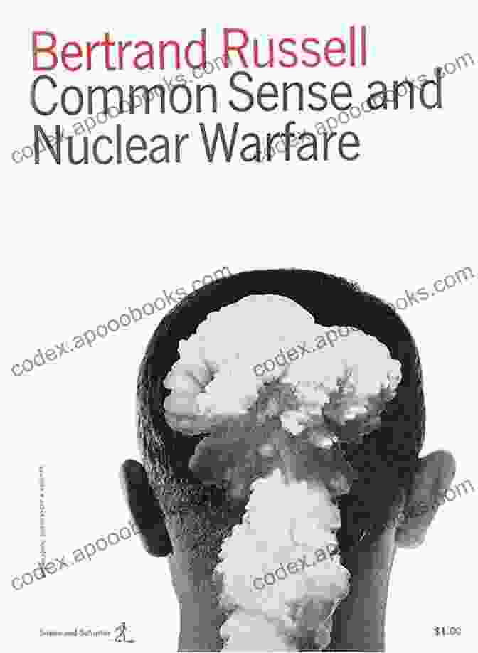 Common Sense And Nuclear Warfare Book Cover Common Sense And Nuclear Warfare (Routledge Classics)