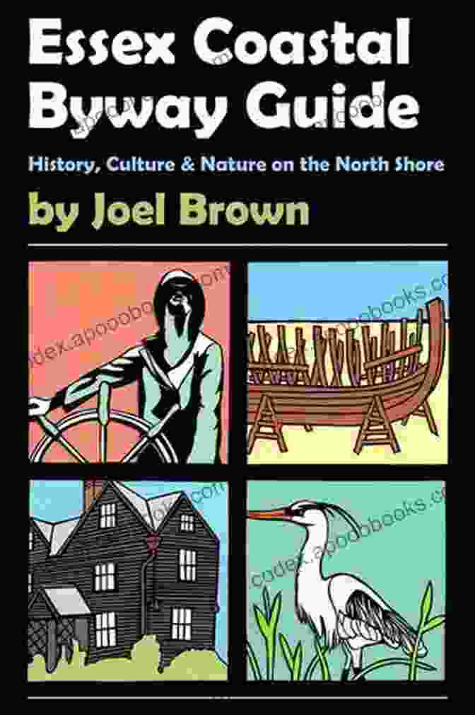 Essex Coastal Byway Guide By Joel Brown Essex Coastal Byway Guide Joel Brown