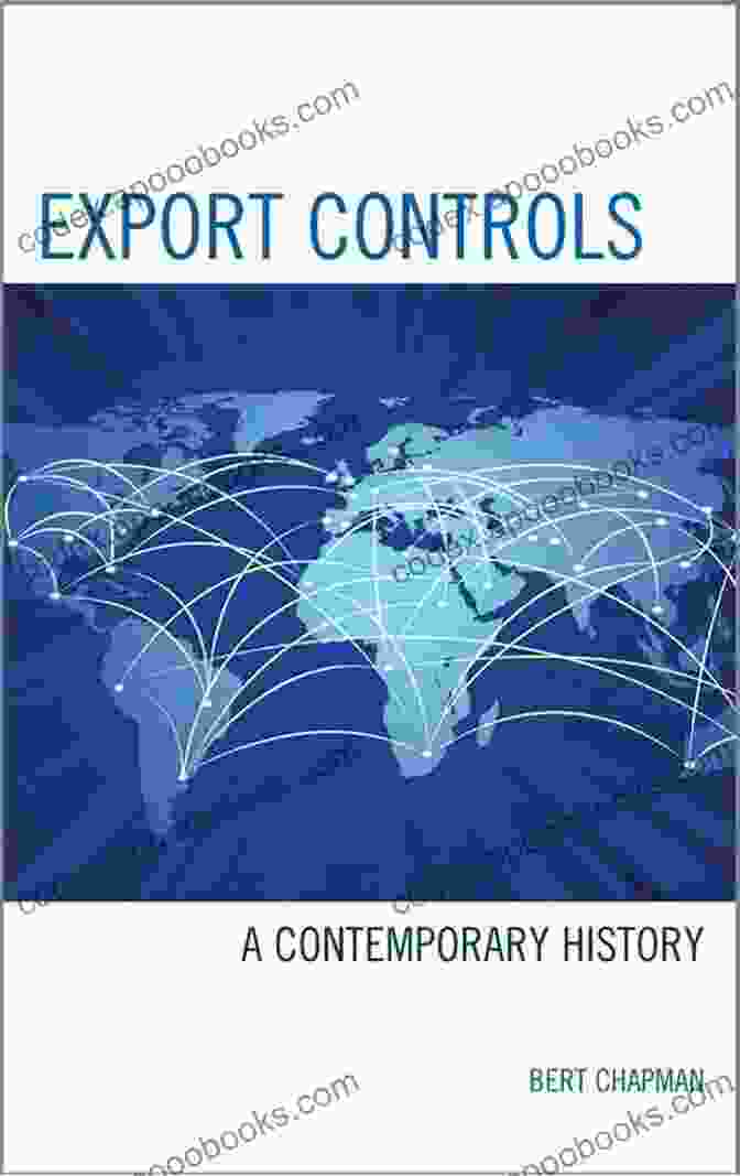 Export Controls: Contemporary History Book Cover Export Controls: A Contemporary History