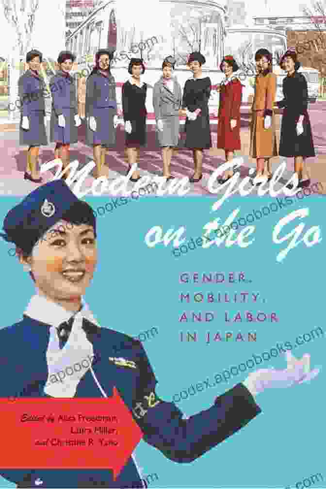 Gender Mobility And Labor In Japan Book Cover Modern Girls On The Go: Gender Mobility And Labor In Japan