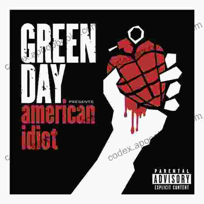 Green Day's American Idiot Album Cover Green Day American Idiots The New Punk Explosion: American Idiots And The New Punk Explosion