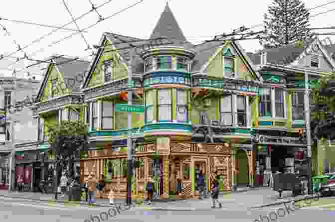 Haight Ashbury District Visiting San Francisco : Your Complete Guide For Your Trip To San Francisco (Discover North America With Safer : Complete Guides For Your Trip To North America)