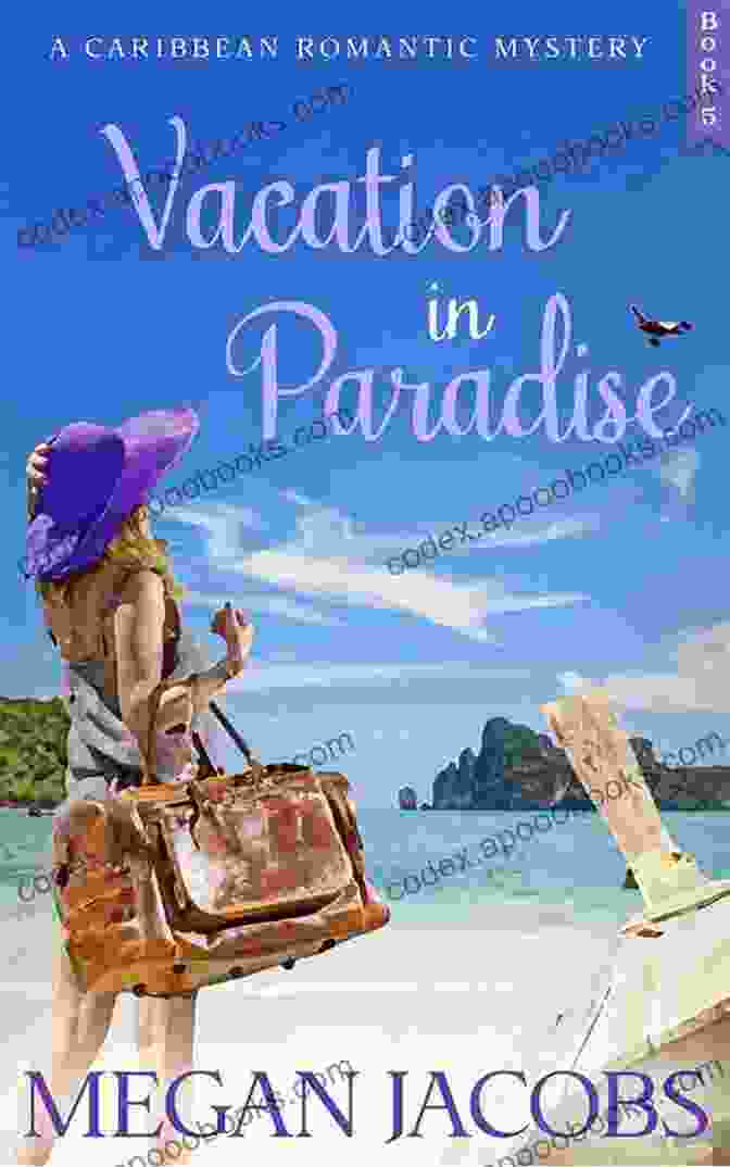 Instagram Vacation In Paradise (Book 3) : A Caribbean Romantic Mystery