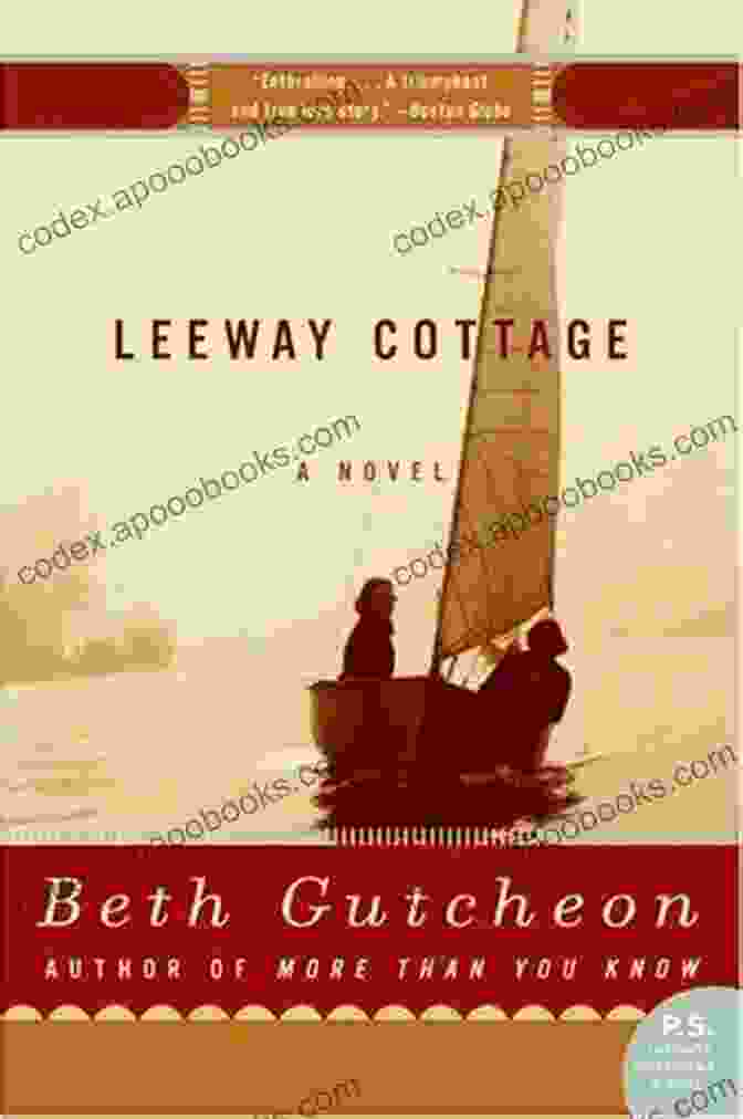 Leeway Cottage Novel Cover: A Secluded Cottage Nestled Amidst Lush Greenery, Inviting Readers To Step Into A World Of Tranquility And Hidden Secrets. Leeway Cottage: A Novel (P S )