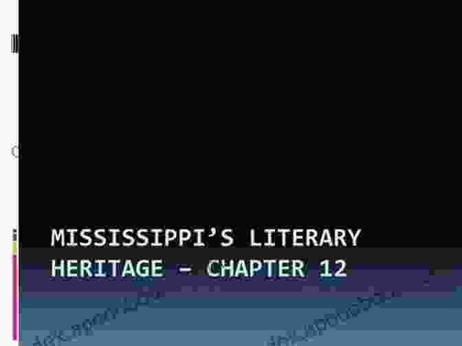 Literary Heritage Of Mississippi Geography Of The US South Region States (Texas Florida Delaware And More) Geography For Kids US States 5th Grade Social Studies