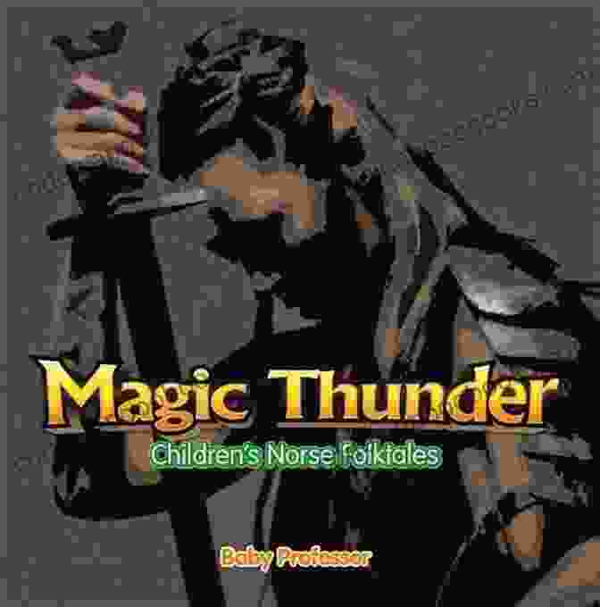 Magic Thunder Children Norse Folktales Book Cover Magic Thunder Children S Norse Folktales