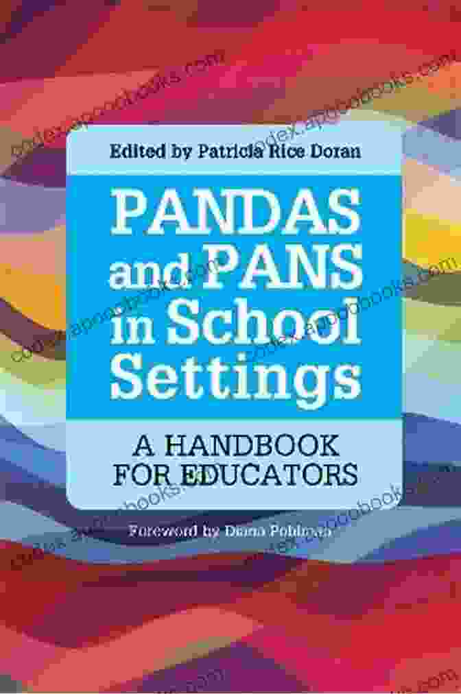 Pandas And Pans In School Settings Book Cover PANDAS And PANS In School Settings: A Handbook For Educators