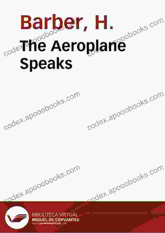 The Aeroplane Speaks Barber Book Cover The Aeroplane Speaks H Barber