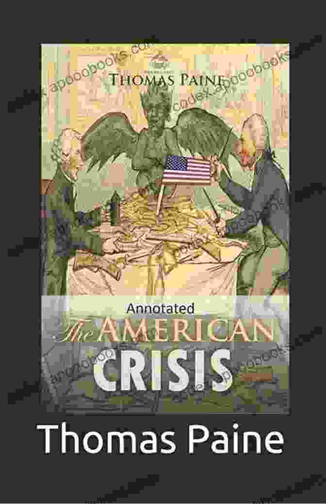 The American Crisis Original Classic Edition Annotated The American Crisis Original (Classic Edition Annotated)