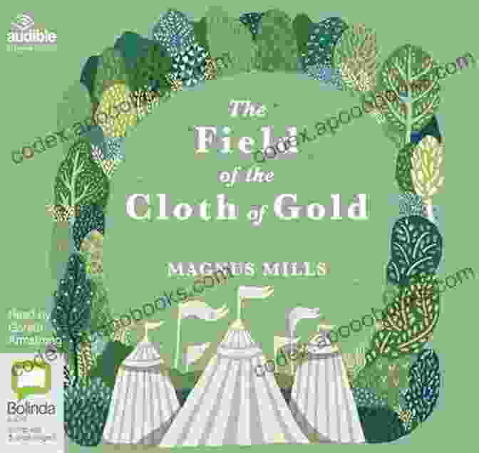 The Field Of Cloth Of Gold Book Cover The Field Of Cloth Of Gold