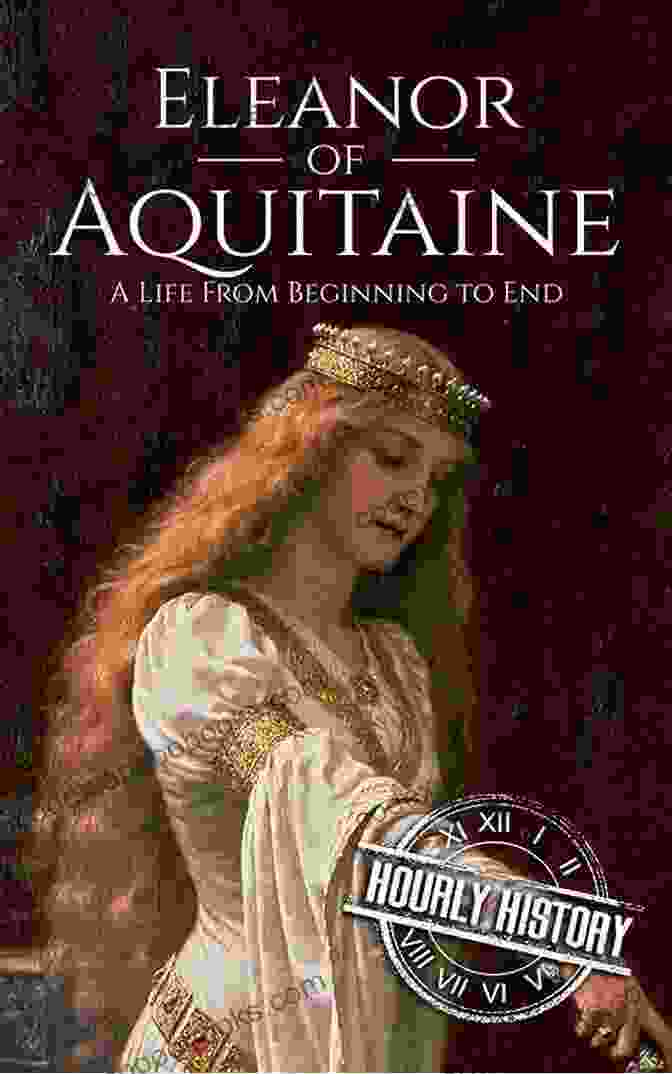 The Legacy Of Eleanor Of Aquitaine The Widow Queen (The Bold 1)