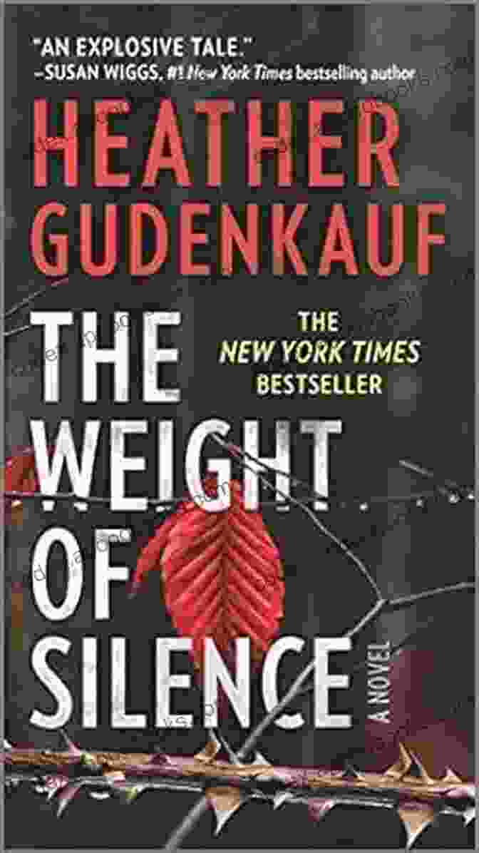 The Weight Of Silence Novel Of Suspense The Weight Of Silence: A Novel Of Suspense