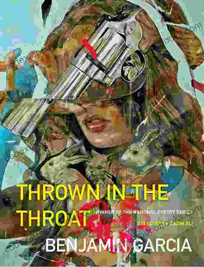 Thrown In The Throat Book Cover Thrown In The Throat Benjamin Garcia