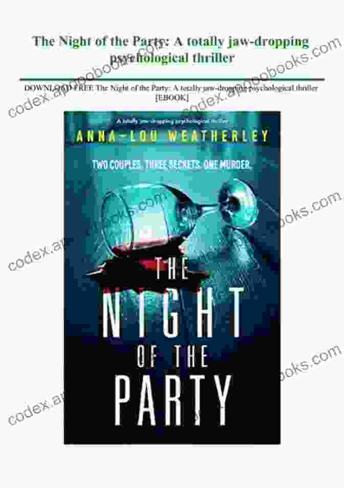 Totally Jaw Dropping Psychological Thriller: Detective Dan Riley The Night Of The Party: A Totally Jaw Dropping Psychological Thriller (Detective Dan Riley 5)