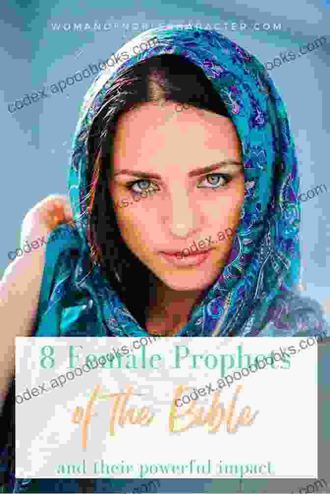 Woman's View Of The Prophet The Prophetess: A Woman S View Of The Prophet