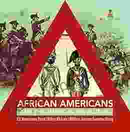 African Americans and the American Revolution U S Revolutionary Period History 4th Grade Children s American Revolution History