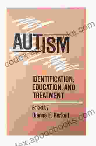 Autism Spectrum Disorders: Identification Education and Treatment