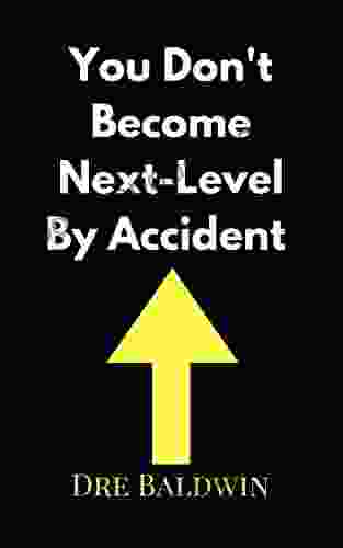 Learn From Jay Z: You Don T Become Next Level By Accident (Dre Baldwin S Daily Game Singles 2)