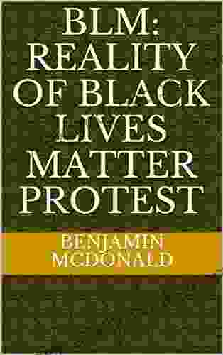 BLM: Reality Of Black Lives Matter Protest