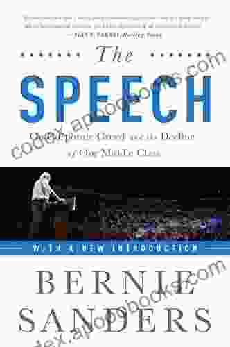 The Speech: On Corporate Greed And The Decline Of Our Middle Class