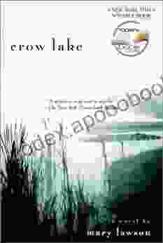 Crow Lake: A Novel (Alex Awards (Awards))