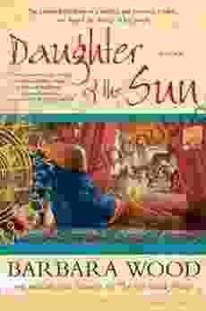 Daughter Of The Sun: A Novel Of The Toltec Empire