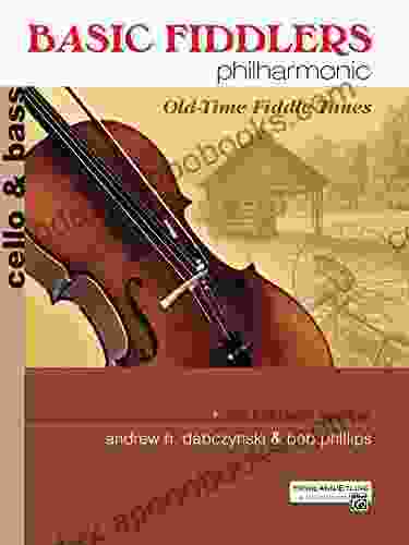 Basic Fiddlers Philharmonic: Old Time Fiddle Tunes: Cello/Bass Sheet Music (Alfred s Philharmonic for Strings)