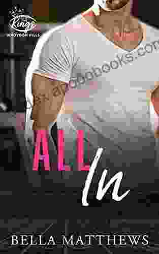 All In: (The Kings Of Kroydon Hills 1) A Brother S Best Friend Romantic Comedy Sports Romance