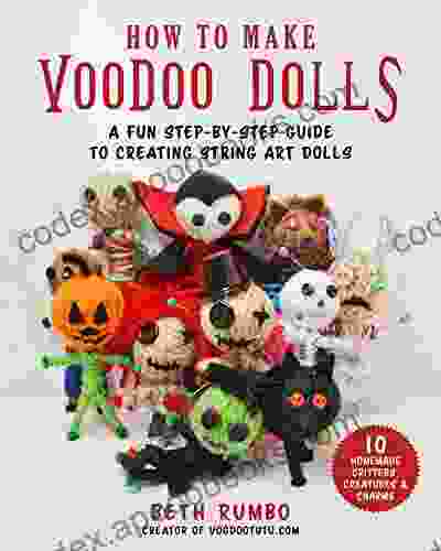 How To Make Voodoo Dolls: A Fun Step By Step Guide To Creating String Art Dolls