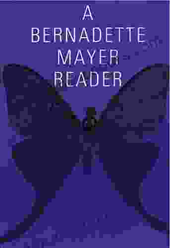 A Bernadette Mayer Reader (New Directions Paperbook 739)