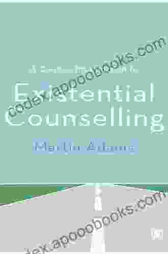 A Concise Introduction To Existential Counselling