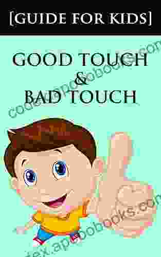 Good Touch Bad Touch: Guide for Kids