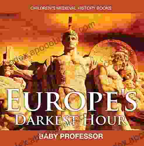 Europe S Darkest Hour Children S Medieval History