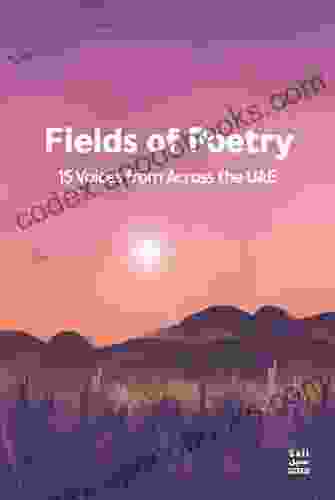 Fields Of Poetry: 15 Voices From Across The UAE
