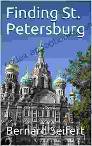 Finding St Petersburg Bernard Seifert