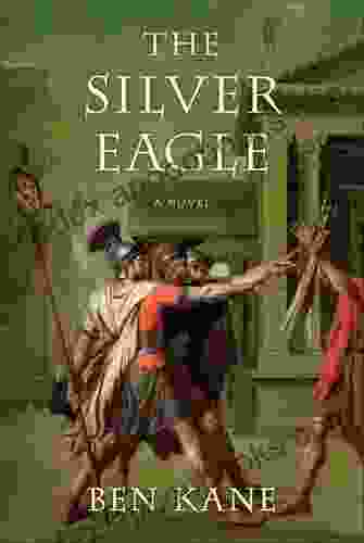 The Silver Eagle: A Novel of the Forgotten Legion (Forgotten Legion Chronicles 2)