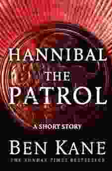 Hannibal: The Patrol: (Short Story)