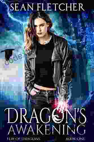 Dragon S Awakening: A Dragon Shifter YA Urban Fantasy (Heir Of Dragons: 1)