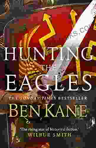 Hunting The Eagles (Eagles Of Rome 2)