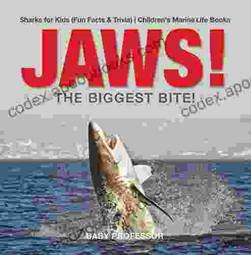JAWS The Biggest Bite Sharks For Kids (Fun Facts Trivia) Children S Marine Life
