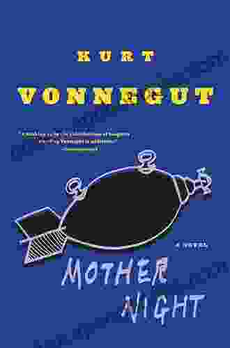 Mother Night: A Novel Kurt Vonnegut