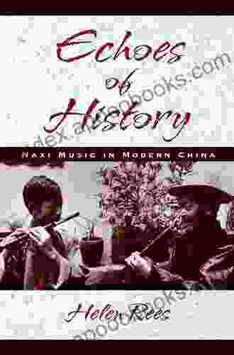 Echoes of History: Naxi Music in Modern China and CD ROM