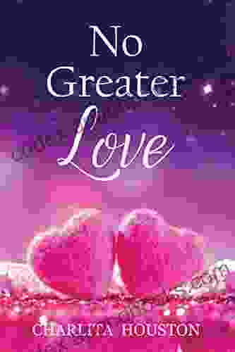 No Greater Love: revised edition